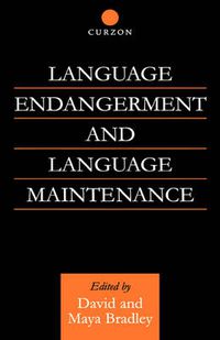 Cover image for Language Endangerment and Language Maintenance: An Active Approach