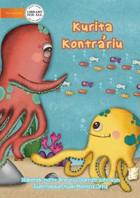 Cover image for Opposite Octopus - Kurita Kontrariu