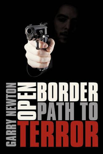 Cover image for Open Border, Path to Terror