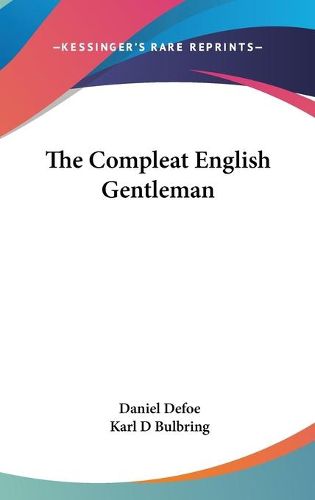 The Compleat English Gentleman