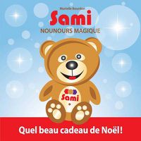 Cover image for Sami Nounours Magique: Quel beau cadeau de Noel! (Edition en couleurs)