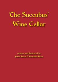 Cover image for The Succubus' Wine Cellar