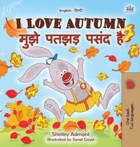 Cover image for I Love Autumn (English Hindi Bilingual Children's Book)