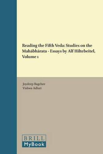 Cover image for Reading the Fifth Veda: Studies on the Mahabharata - Essays by Alf Hiltebeitel, Volume 1