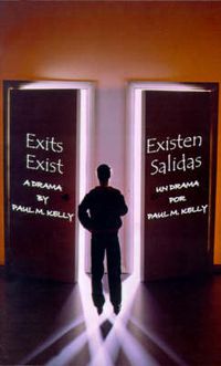 Cover image for Exits Exist: A Drama