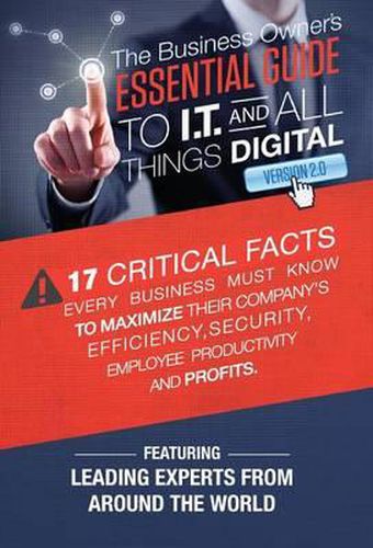 Cover image for The Business Owner's Essential Guide to I.T and All Things Digital Version 2.0