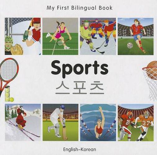 Cover image for My First Bilingual Book -  Sports (English-Korean)