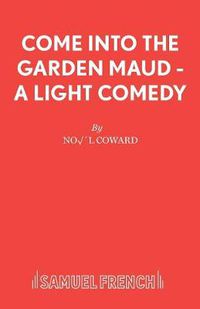 Cover image for Come into the Garden Maud