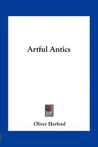 Cover image for Artful Antics