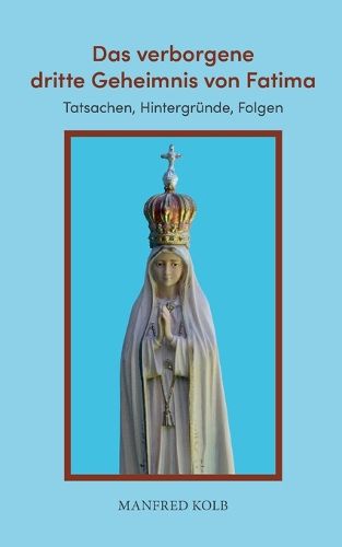 Cover image for Das verborgene dritte Geheimnis von Fatima