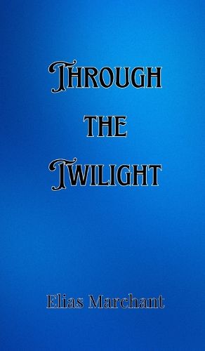 Cover image for Through the Twilight