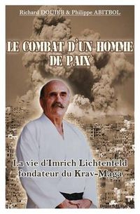 Cover image for Le combat d'un homme de paix