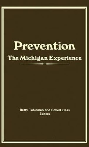 Cover image for Prevention: The Michigan Experience