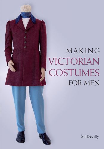 Cover image for Making Victorian Costumes for Men