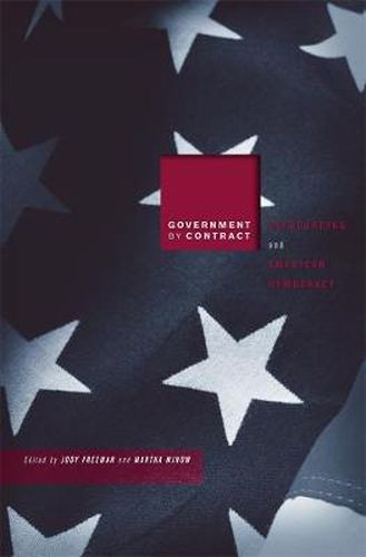 Government by Contract: Outsourcing and American Democracy