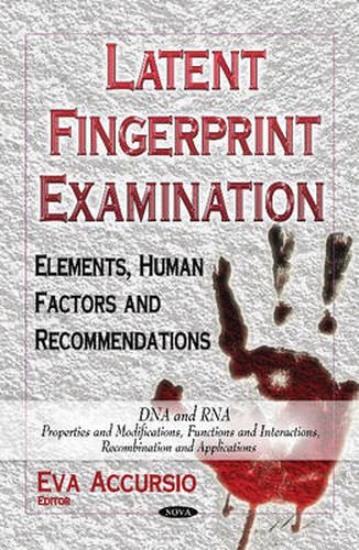 Cover image for Latent Fingerprint Examination: Elements, Human Factors & Recommendations