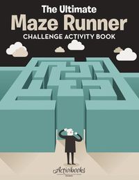 Cover image for The Ultimate Maze Runner Challenge Activity Book