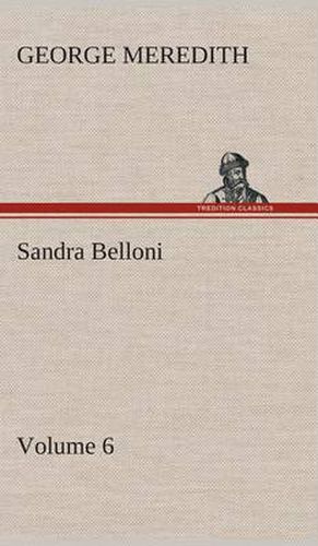 Cover image for Sandra Belloni - Volume 6