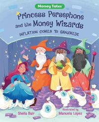 Cover image for Princess Persephone and the Money Wizards