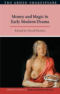 Cover image for Money and Magic in Early Modern Drama