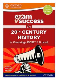 Cover image for Exam Success in 20th Century History for Cambridge IGCSE (R) & O Level