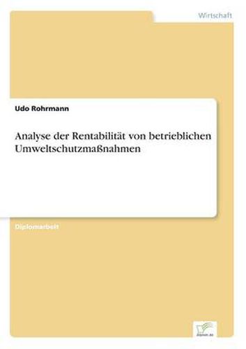 Cover image for Analyse der Rentabilitat von betrieblichen Umweltschutzmassnahmen