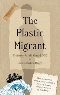 Cover image for The Plastic Migrant