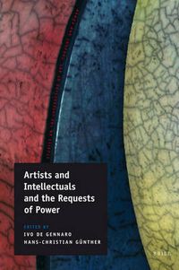 Cover image for Artists and Intellectuals and the Requests of Power