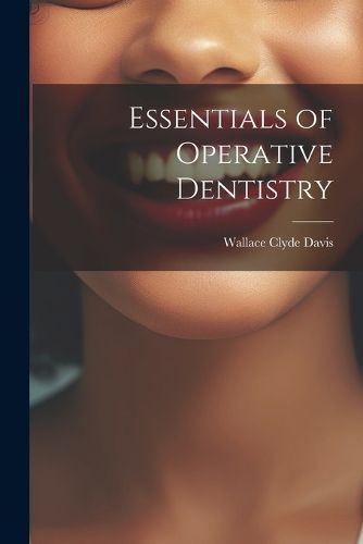 Cover image for Essentials of Operative Dentistry