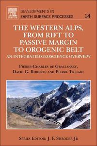 Cover image for The Western Alps, from Rift to Passive Margin to Orogenic Belt: An Integrated Geoscience Overview