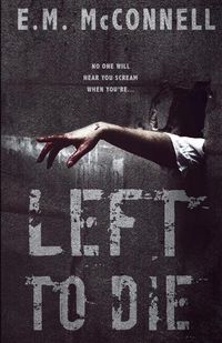 Cover image for Left To Die