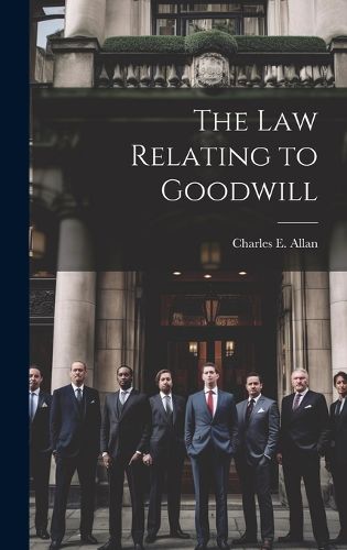 Cover image for The Law Relating to Goodwill