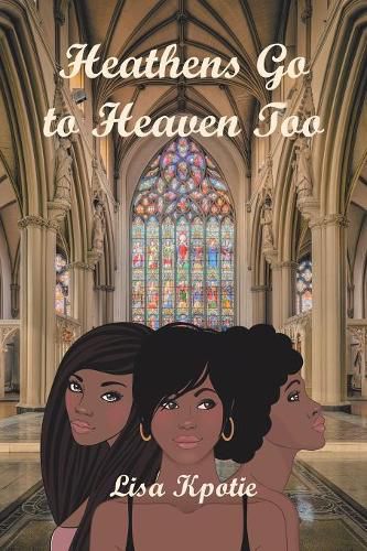 Cover image for Heathens Go to Heaven Too