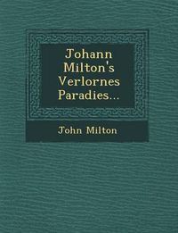 Cover image for Johann Milton's Verlornes Paradies...