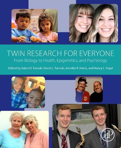 Cover image for Twin Research for Everyone: From Biology to Health, Epigenetics, and Psychology