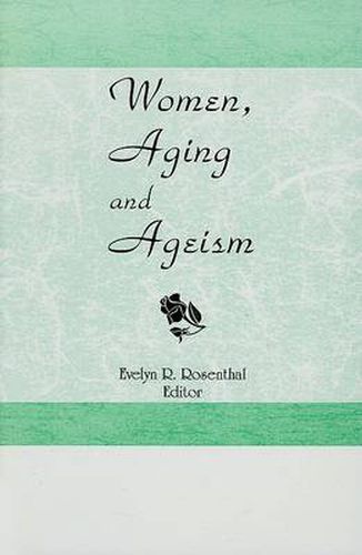 Cover image for Women, Aging, and Ageism