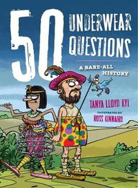 Cover image for 50 Underwear Questions: A Bare-All History