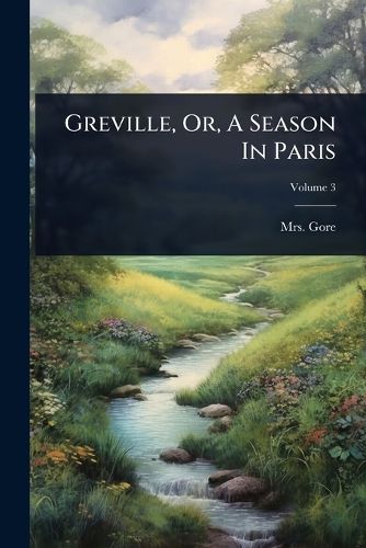 Cover image for Greville, Or, A Season In Paris