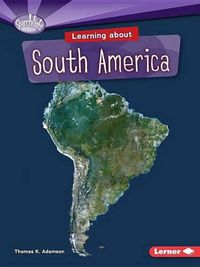 Cover image for Learning About South America