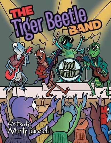 Cover image for The Tiger Beetle Band: Good Vibrations