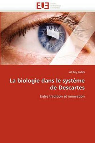 Cover image for La Biologie Dans Le Syst Me de Descartes