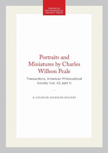 Cover image for Portraits and Miniatures by Charles Willson Peale