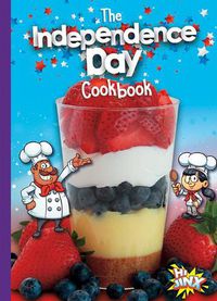 Cover image for The Independence Day Cookbook