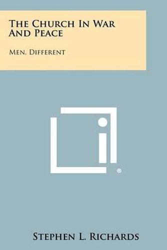 Cover image for The Church in War and Peace: Men, Different