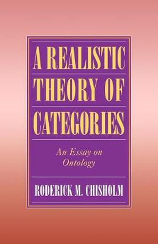 Cover image for A Realistic Theory of Categories: An Essay on Ontology