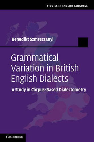 Cover image for Grammatical Variation in British English Dialects: A Study in Corpus-Based Dialectometry