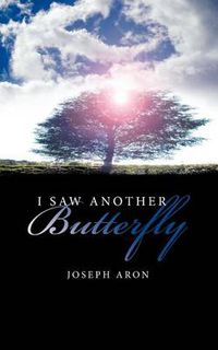 Cover image for I Saw Another Butterfly