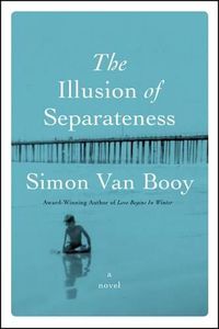 Cover image for The Illusion of Separateness