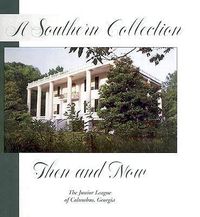Cover image for A Southern Collection: Then and Now