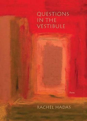 Cover image for Questions in the Vestibule: Poems